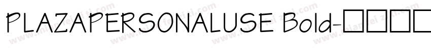 PLAZAPERSONALUSE Bold字体转换